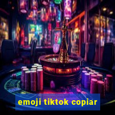 emoji tiktok copiar